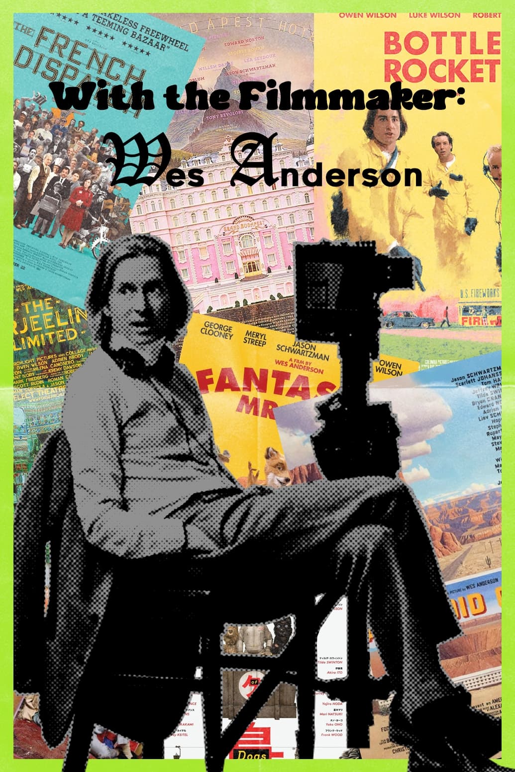 Постер With the Filmmaker: Wes Anderson